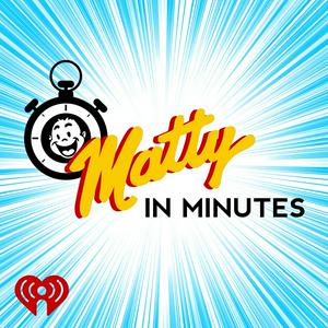 Matty in Minutes