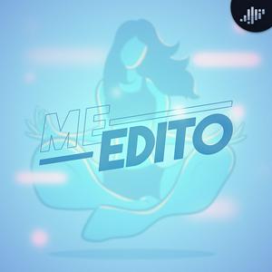 Me Edito | PIA Podcast