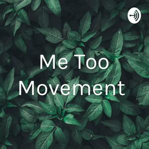 Me Too Movement