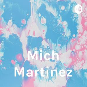 Mich Martinez