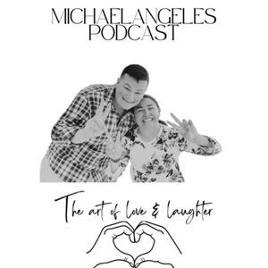 MichaelAngeles Podcast