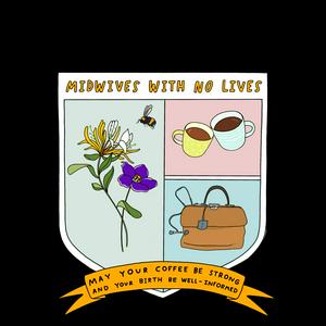 Midwives with no Lives