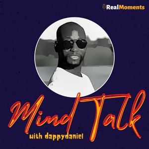 Mind Talk with dappydaniel