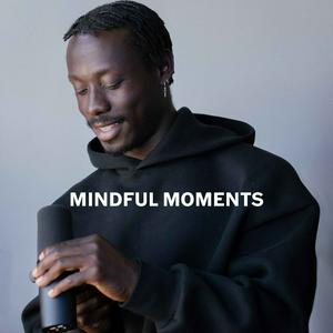 Listen to Mindful Moments with David Larbi in the App