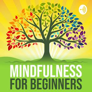 Listen to Mindfulness For Beginners in the App