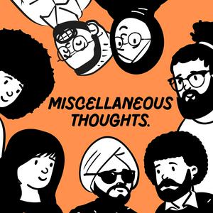Miscellaneous Thoughts
