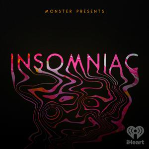 Listen to Monster Presents: Insomniac in the App