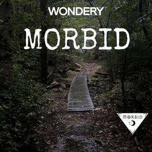 Listen to Morbid in the App