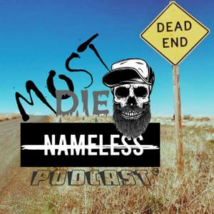 Most Die Nameless
