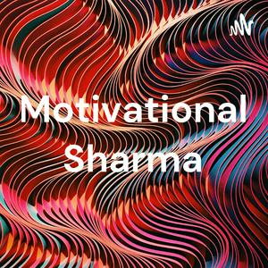 Motivational Sharma