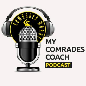 My Comrades Coach Podcast