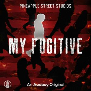 Listen to My Fugitive in the App