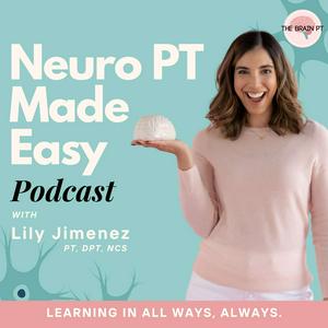 Neuro PT Made Easy | Expand your Neurologic Knowledge & Elevate your Physical Therapy Practice