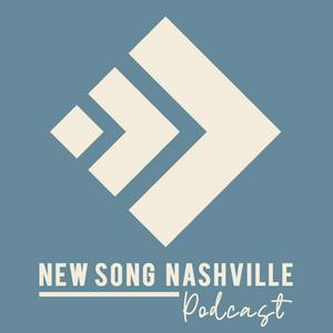 New Song Nashville's Podcast