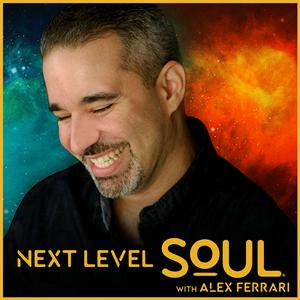 Listen to Next Level Soul Podcast with Alex Ferrari in the App