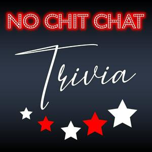 Listen to No Chit Chat Trivia in the App