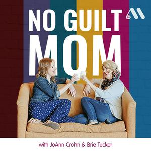 Listen to No Guilt Mom | Overcoming Mom Guilt, Parenting Tips, & Self Care for Moms in the App