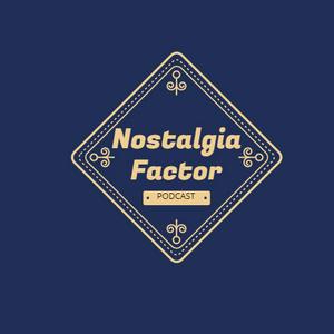 Nostalgia Factor