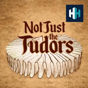 Listen to Not Just the Tudors in the App