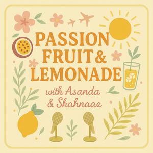 PassionFruit &amp; Lemonade
