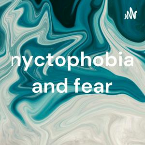 nyctophobia and fear
