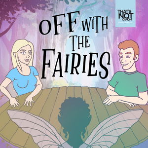 Off With The Fairies