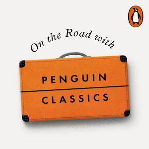 Listen to On the Road with Penguin Classics in the App