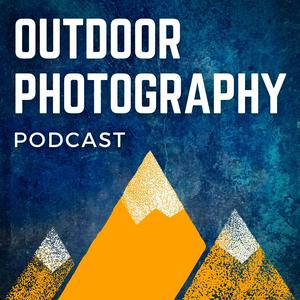 Listen to Outdoor Photography Podcast in the App