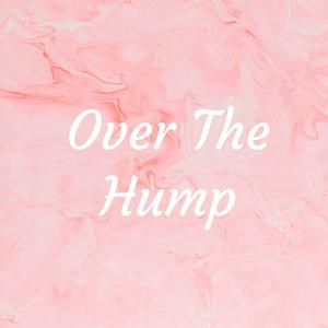 Over The Hump