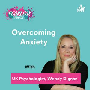 Listen to Overcoming Anxiety | Psychologist in the App