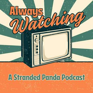 Listen to Always Watching in the App