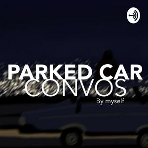 Parked car convos