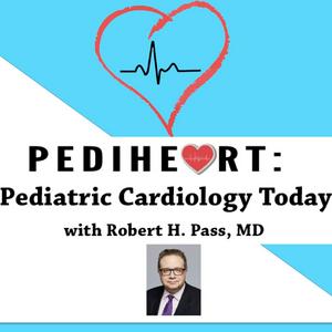 Listen to Pediheart: Pediatric Cardiology Today in the App