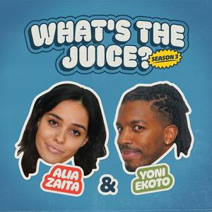 Listen to What's The Juice? in the App