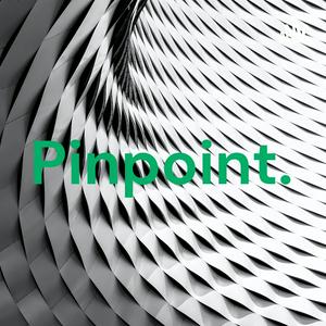Pinpoint.