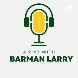Pint with Barman Larry