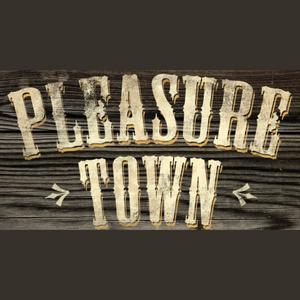 Listen to PleasureTown in the App