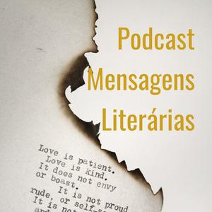 Podcast Mensagens Literárias