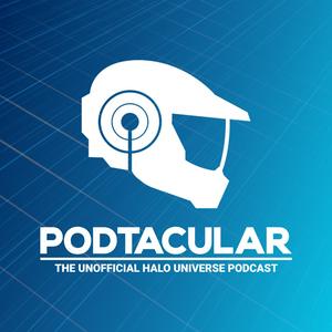 Podtacular: The Unofficial Halo Universe Podcast