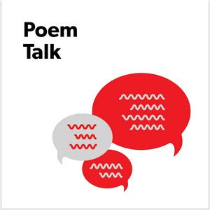 Listen to Poem Talk in the App