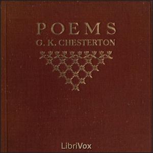 Poems by G. K. Chesterton (1874 - 1936)