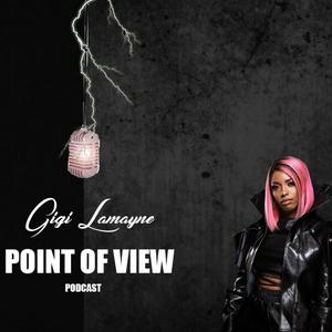 POV with Gigi LaMayne