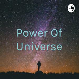 Power Of Universe
