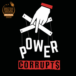 Listen to Power Corrupts in the App