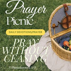 Prayer Picnic Learning prayer and the word of God together