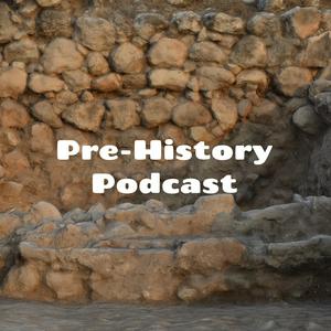 Listen to Pre History - the archaeology of the ancient Near East in the App