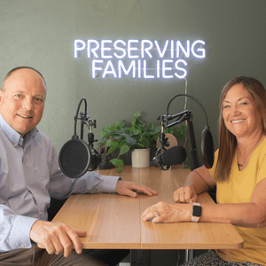 Listen to Preserving Families Podcast in the App