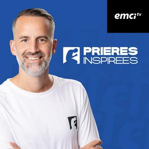 Listen to Prières inspirées EMCI TV in the App