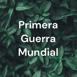Primera Guerra Mundial