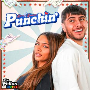 Listen to Punchin’ in the App